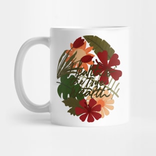 health is true wealth flowersss Mug